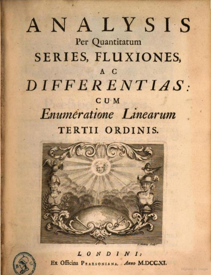 Isaac Newton - 1711 - Analysis per Quantitatum Series, Fluxiones, ac Differentias